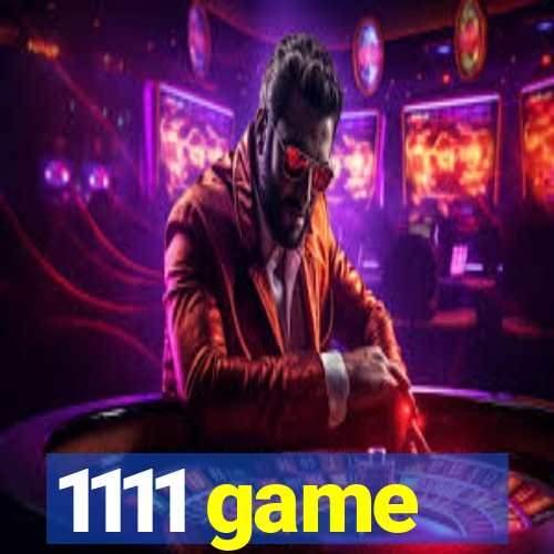 1111 game